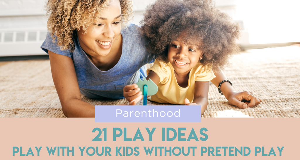 21 Play Ideas with Toddlers and Preschoolers